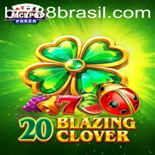 Unveiling the Exciting World of 20BlazingClover: A Detailed Guide